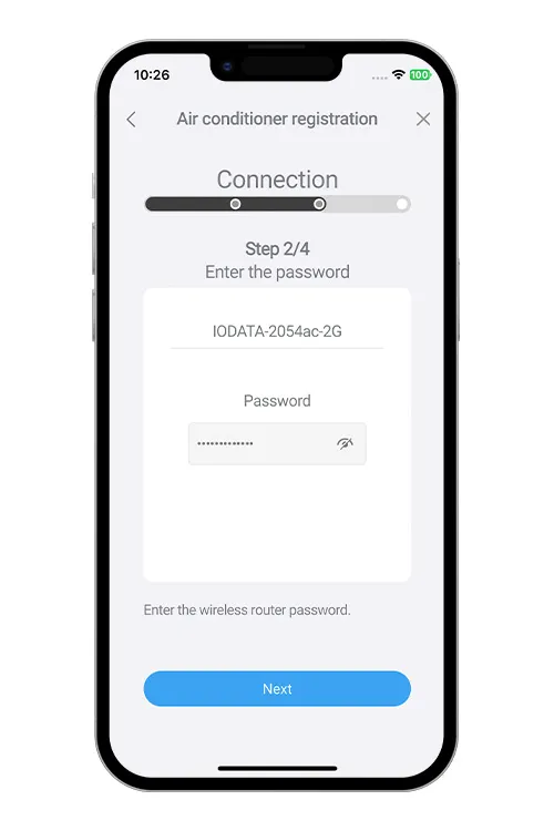 Select [Next] on the mobile app screen. Select the WLAN Access Point you are connecting to. Enter the WLAN Access Point password then press [Next].