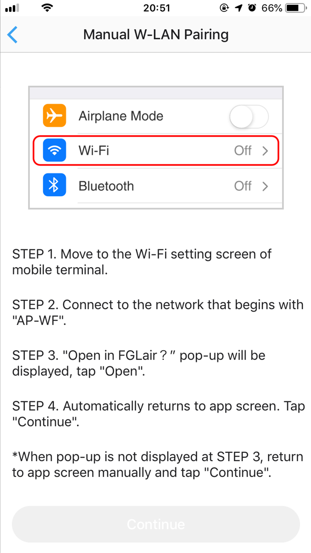 Open [Setting] -> W-LAN by following the instructions on the mobile app